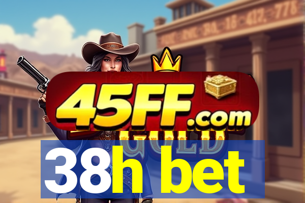 38h bet